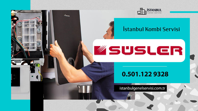 Aksaray Süsler Kombi Servisi