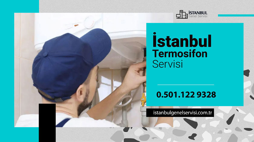 Samatya Termosifon Servisi
